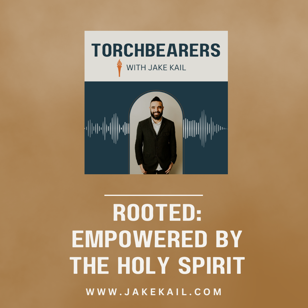 Rooted: Empowered by the Holy Spirit
