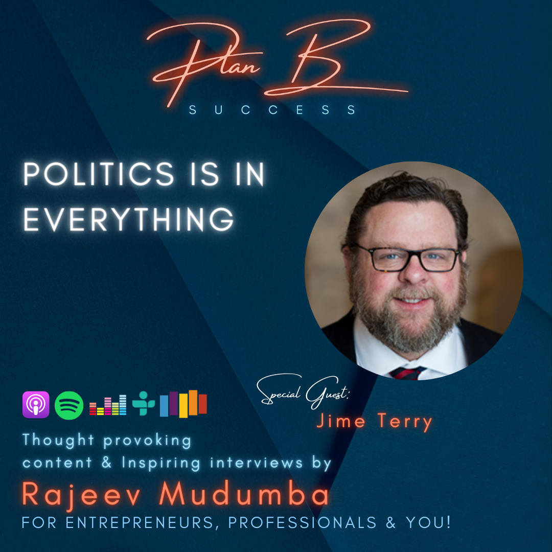 Politics Is In Everything w/ Jim Terry, Founder & CEO @ TDS Public Affairs