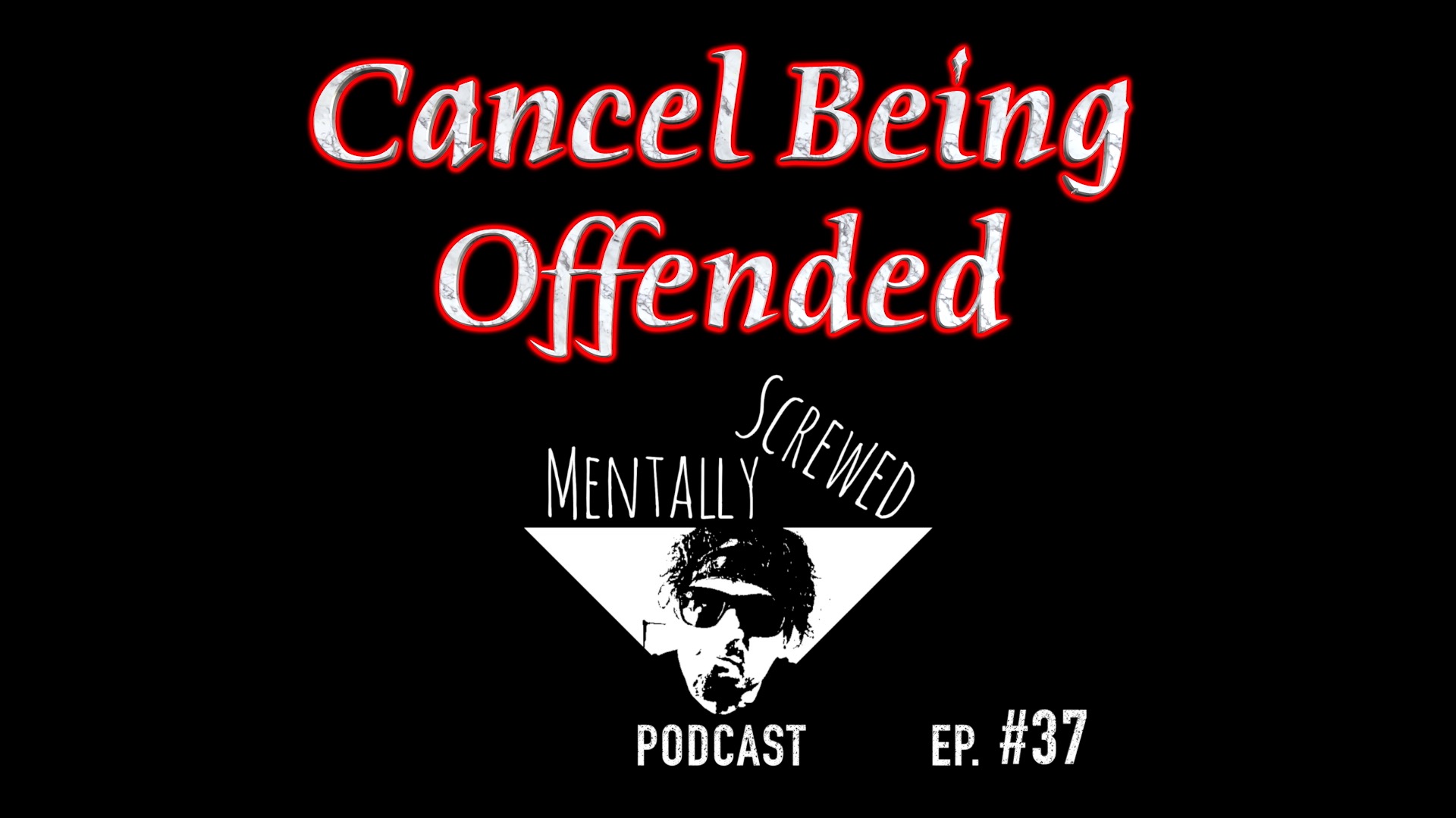 CANCEL BEING OFFENDED