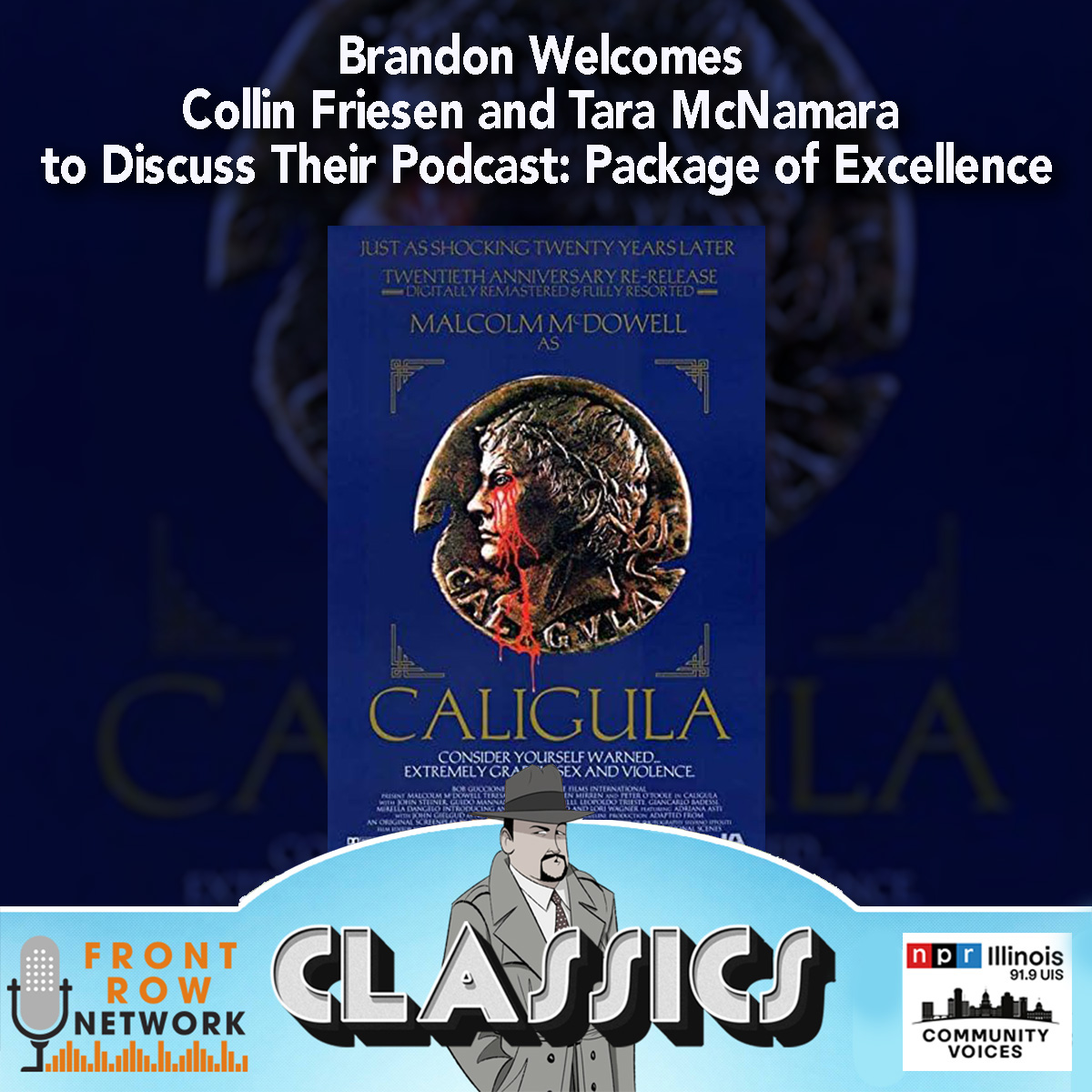 CLASSICS • Package of Excellence - Interview w/ Tara McNamara & Collin Friesen