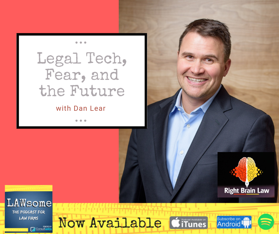 Legal Tech, Fear, and The Future