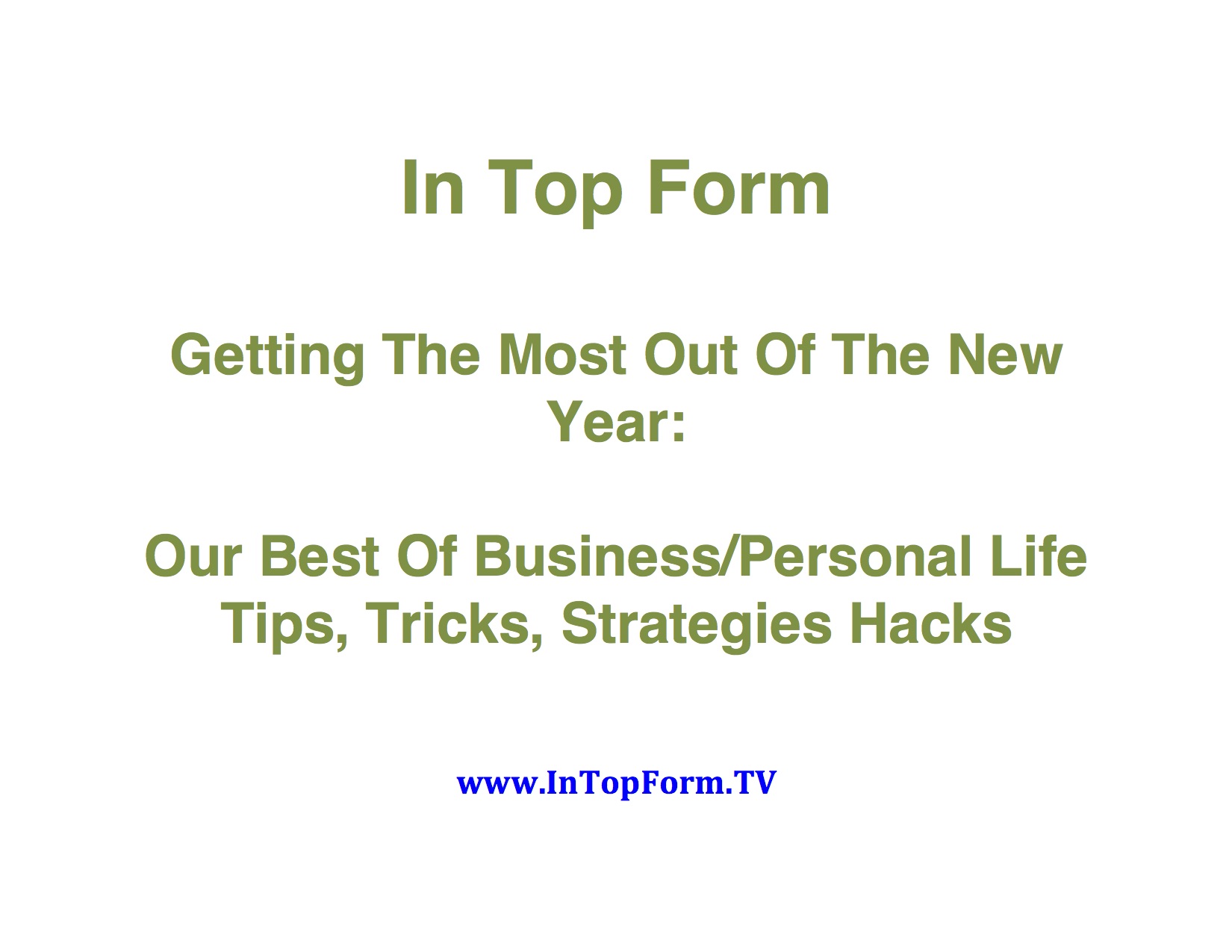 Episode 43 Getting the Most from the New Year