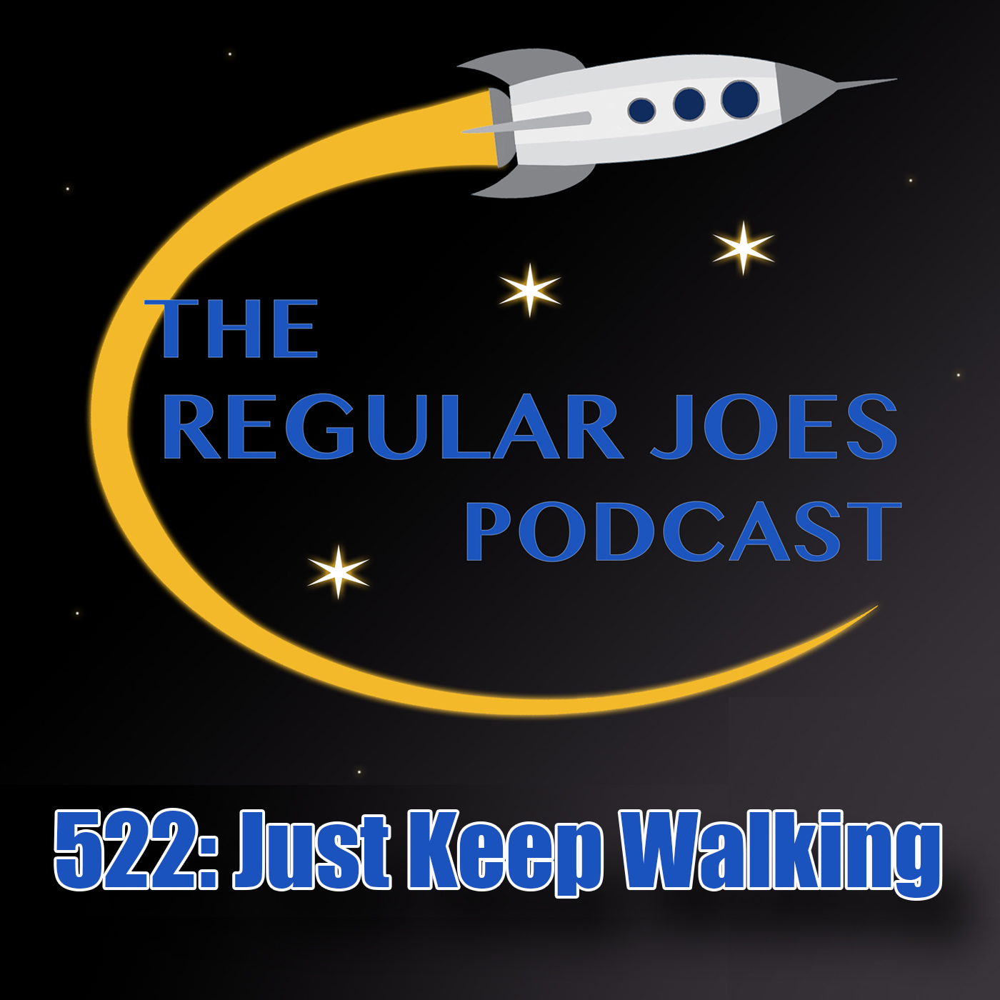 Ep 522: Just Keep Walking