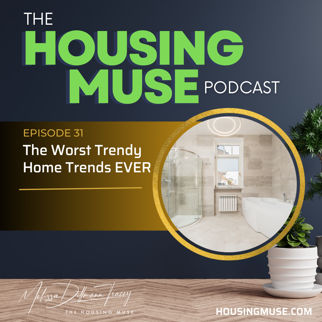 The Housing Muse Podcast with Melissa Dittmann Tracey