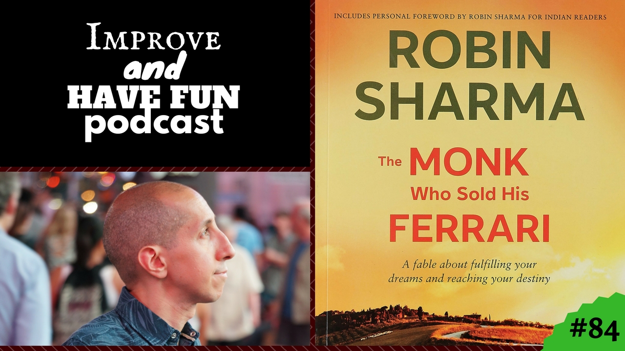 My Biggest Takeaways-The Monk Who Sold His Ferrari