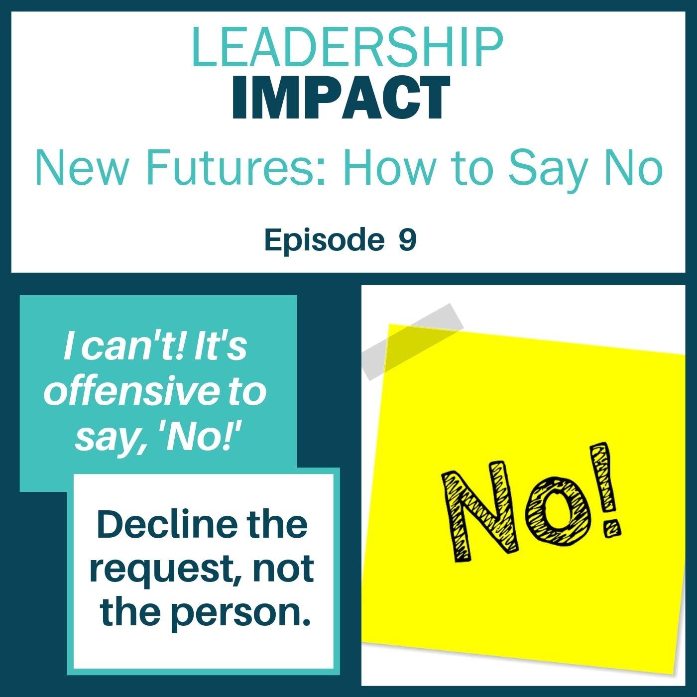 009 | New Futures: How to Say No