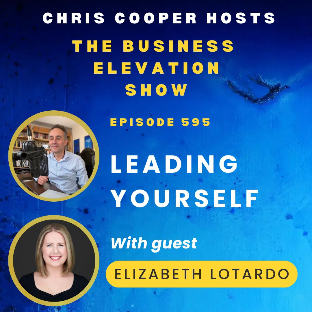 Leading Yourself with Elizabeth Lotardo