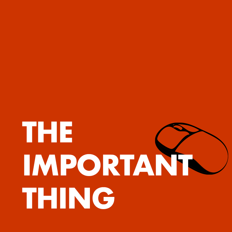 The Important Thing