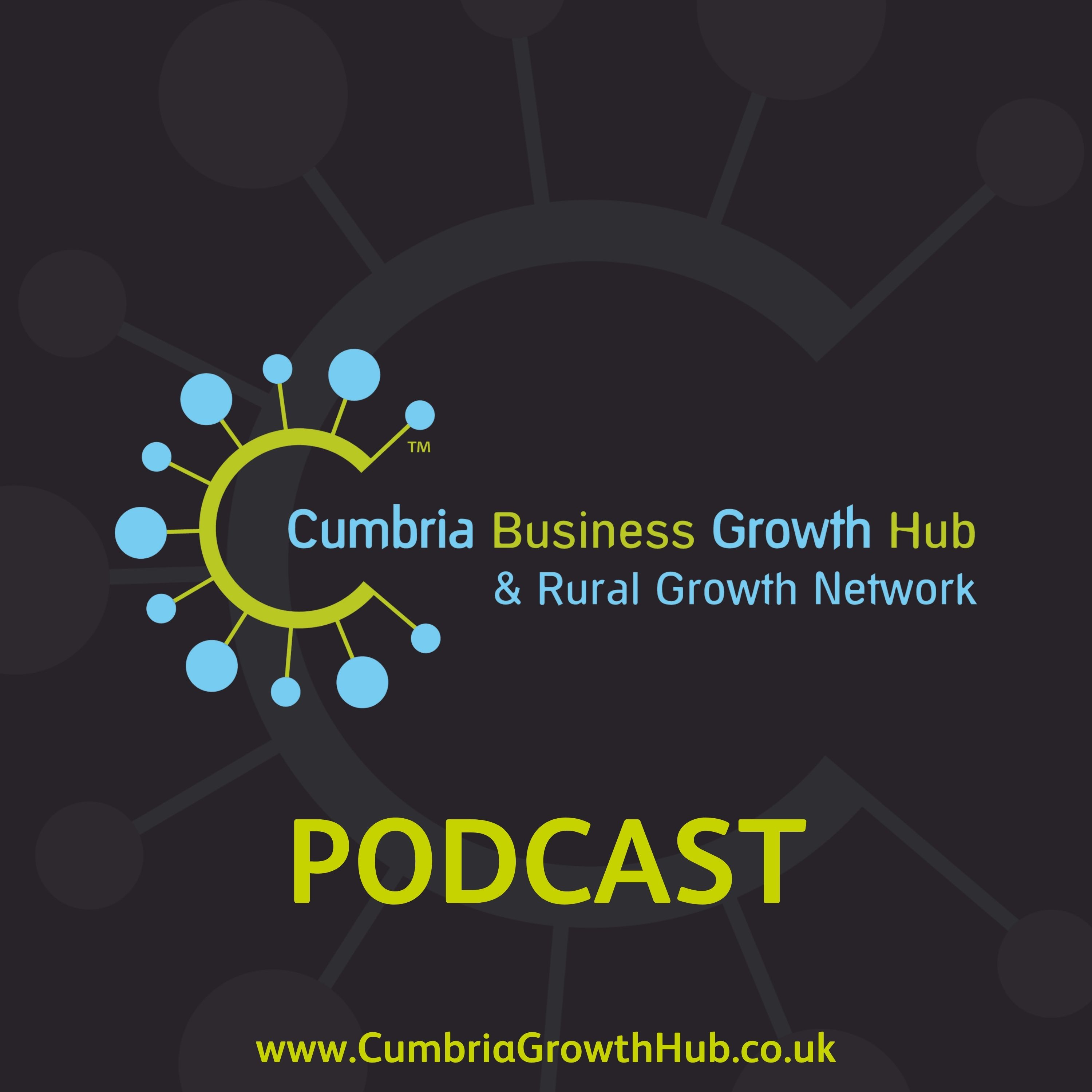 Cumbria Growth Hub Podcast