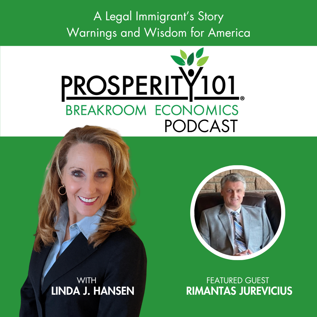 A Legal Immigrant’s Story – Warnings and Wisdom for America – with Rimantas Jurevicius – [Ep. 272]