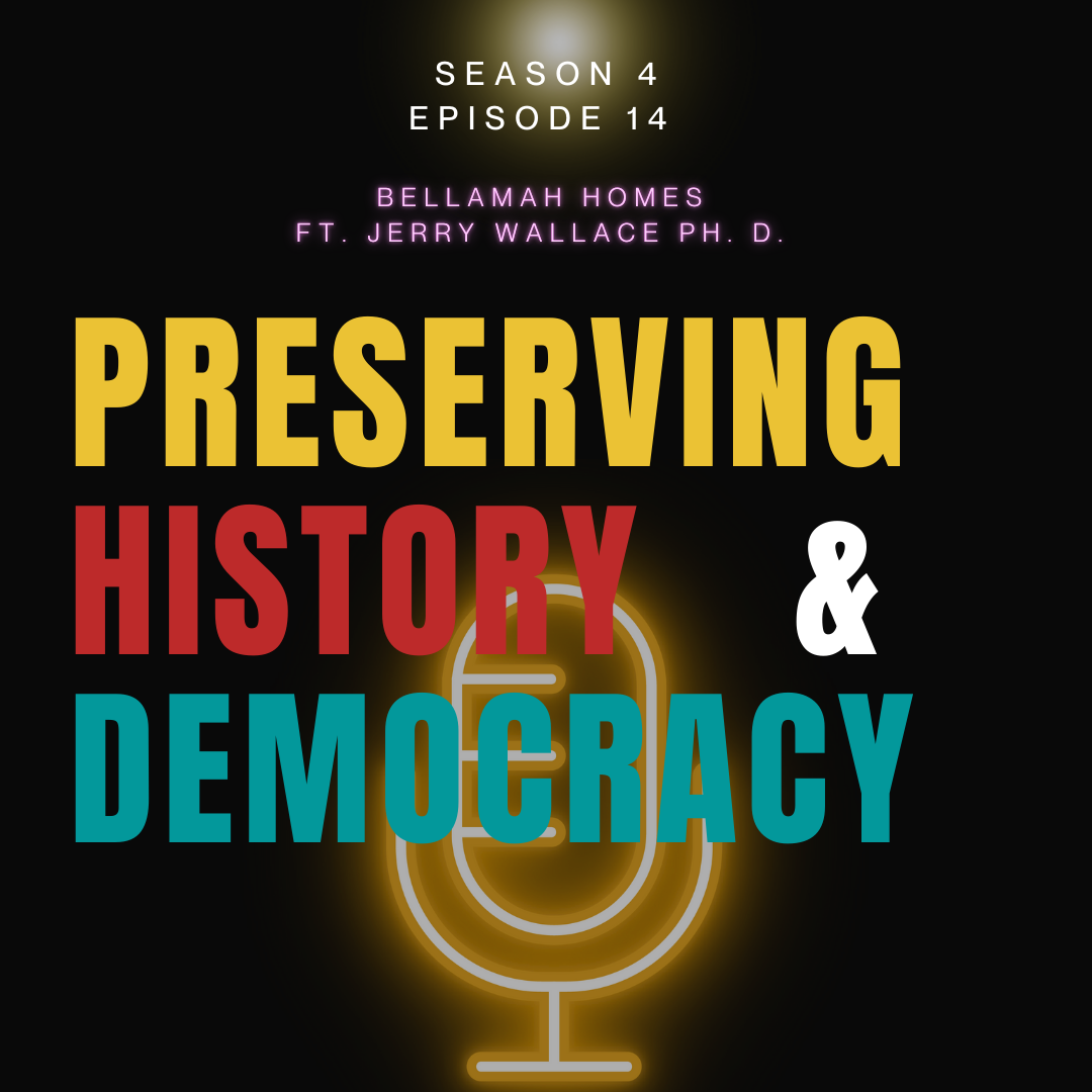 Preserving History and Democracy