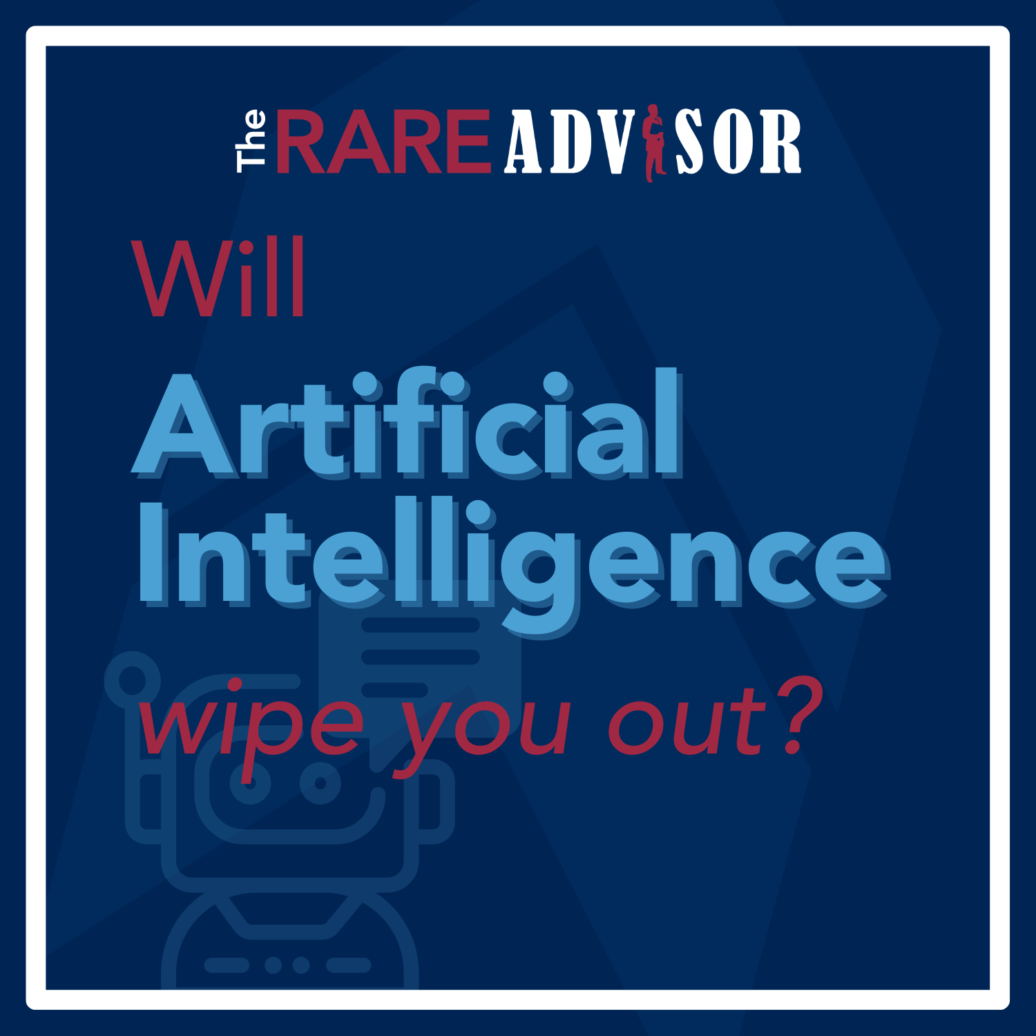 The RARE Advisor