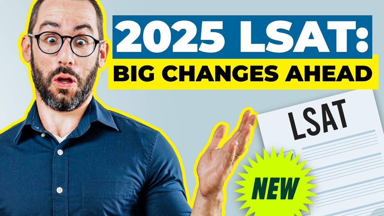 Why the 2025 LSAT Is Different—and What It Means for You