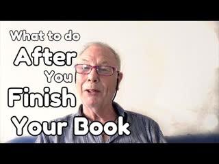 What to do After You Finish Your Book - WritersLife.org