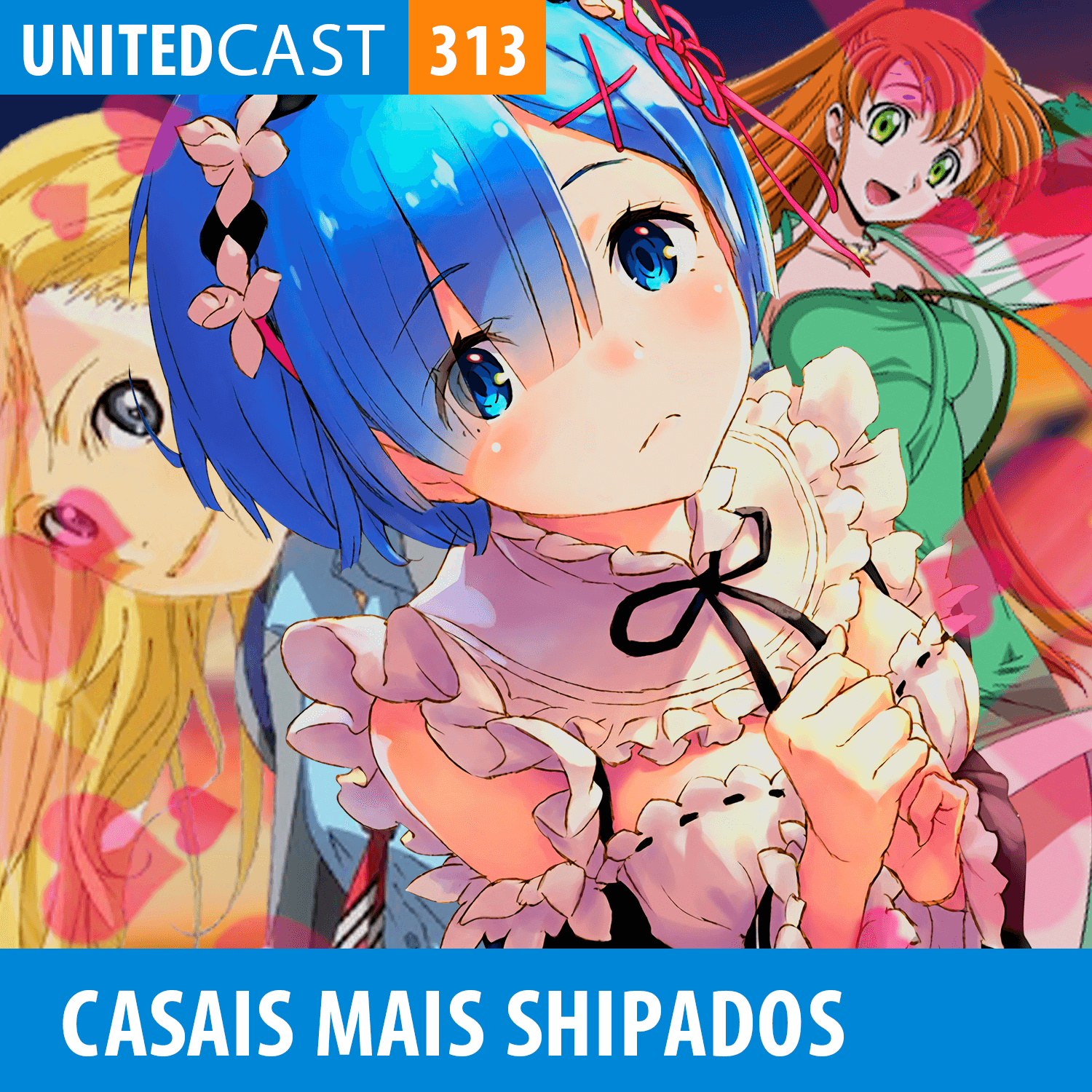 UNITEDcast #313 - Casais mais Shipados que não aconteceram