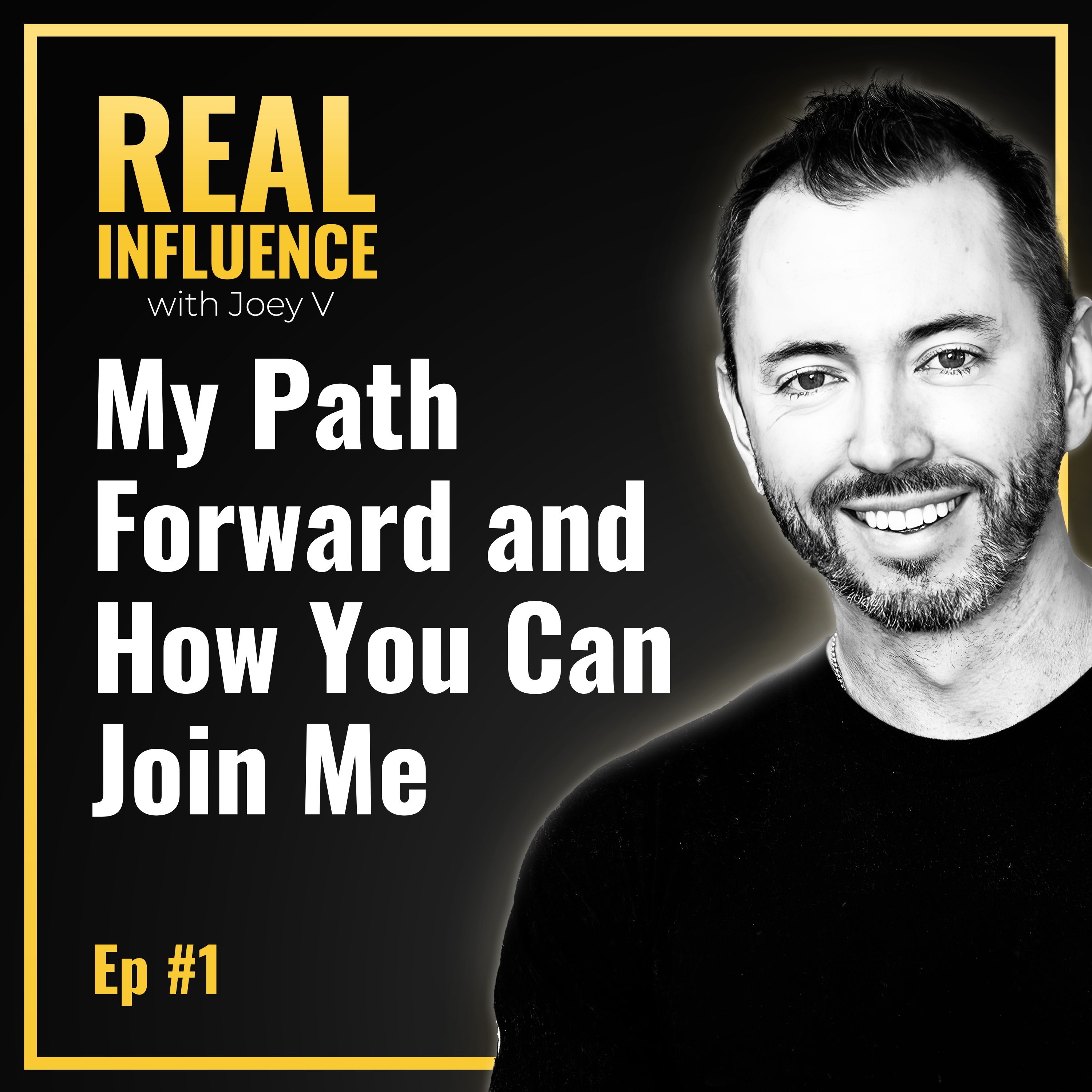 Real Influence w/ Joey Vaillancourt