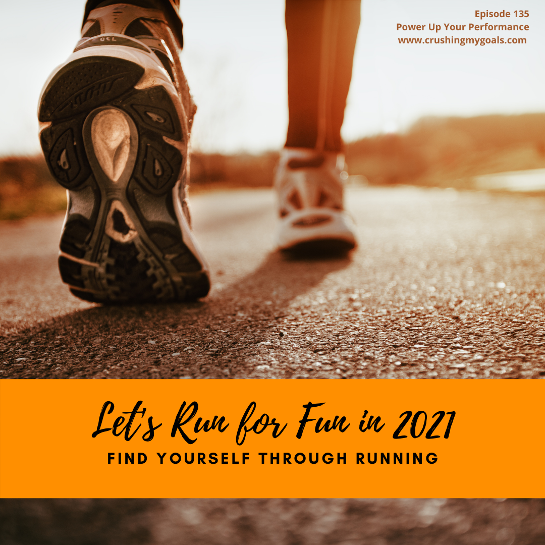 135. Let's Run for Fun in 2021