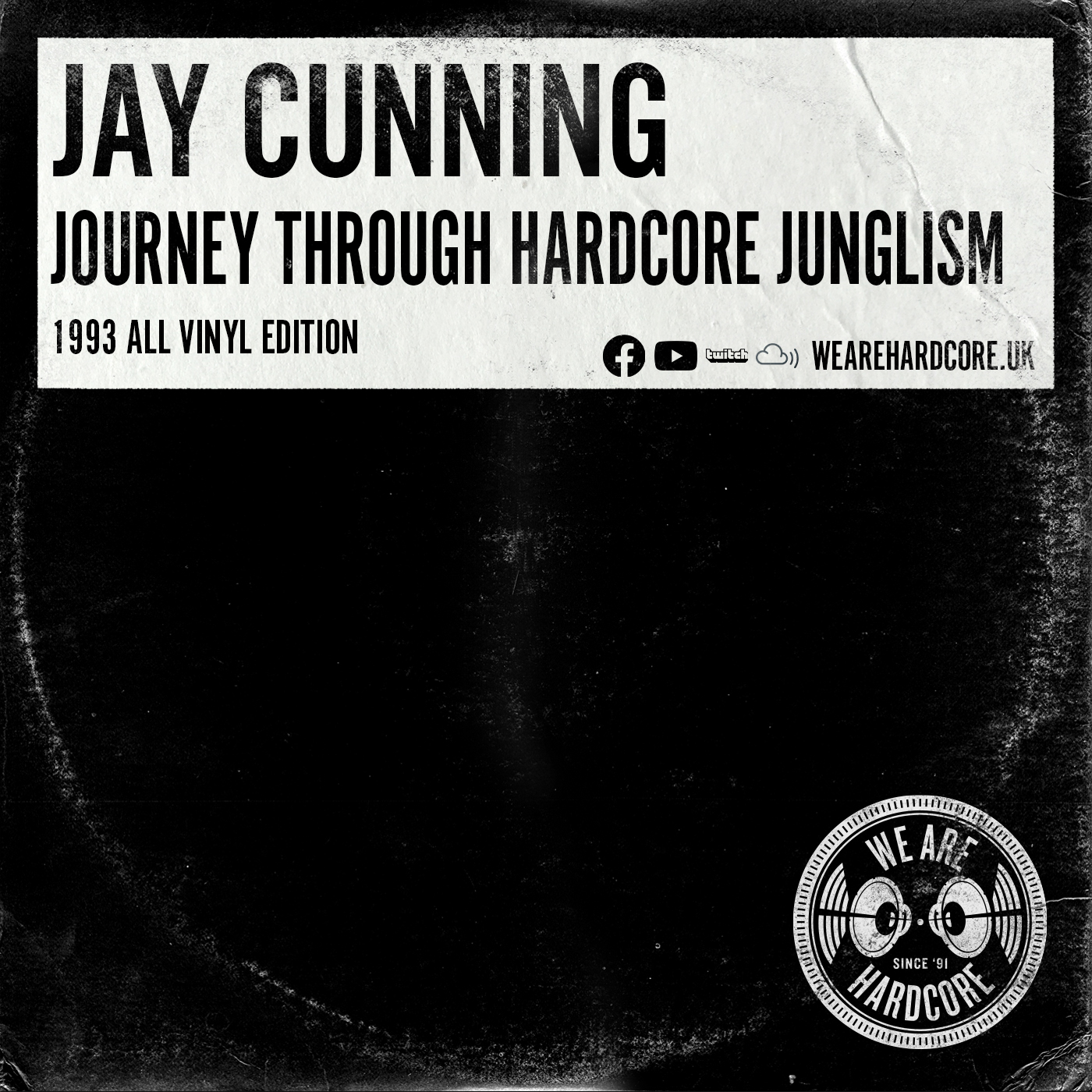 A Journey Through Hardcore Junglism - 1993 All Vinyl Edition