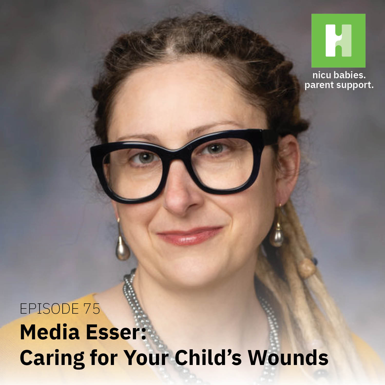 Episode 75: Caring for Your Child's Wounds ft. Media Esser