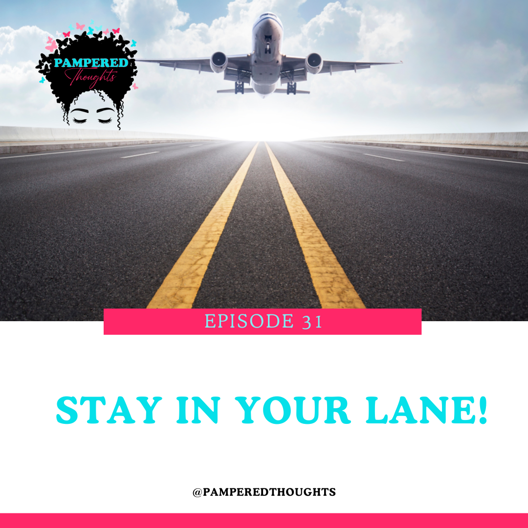 Stay in Your Lane