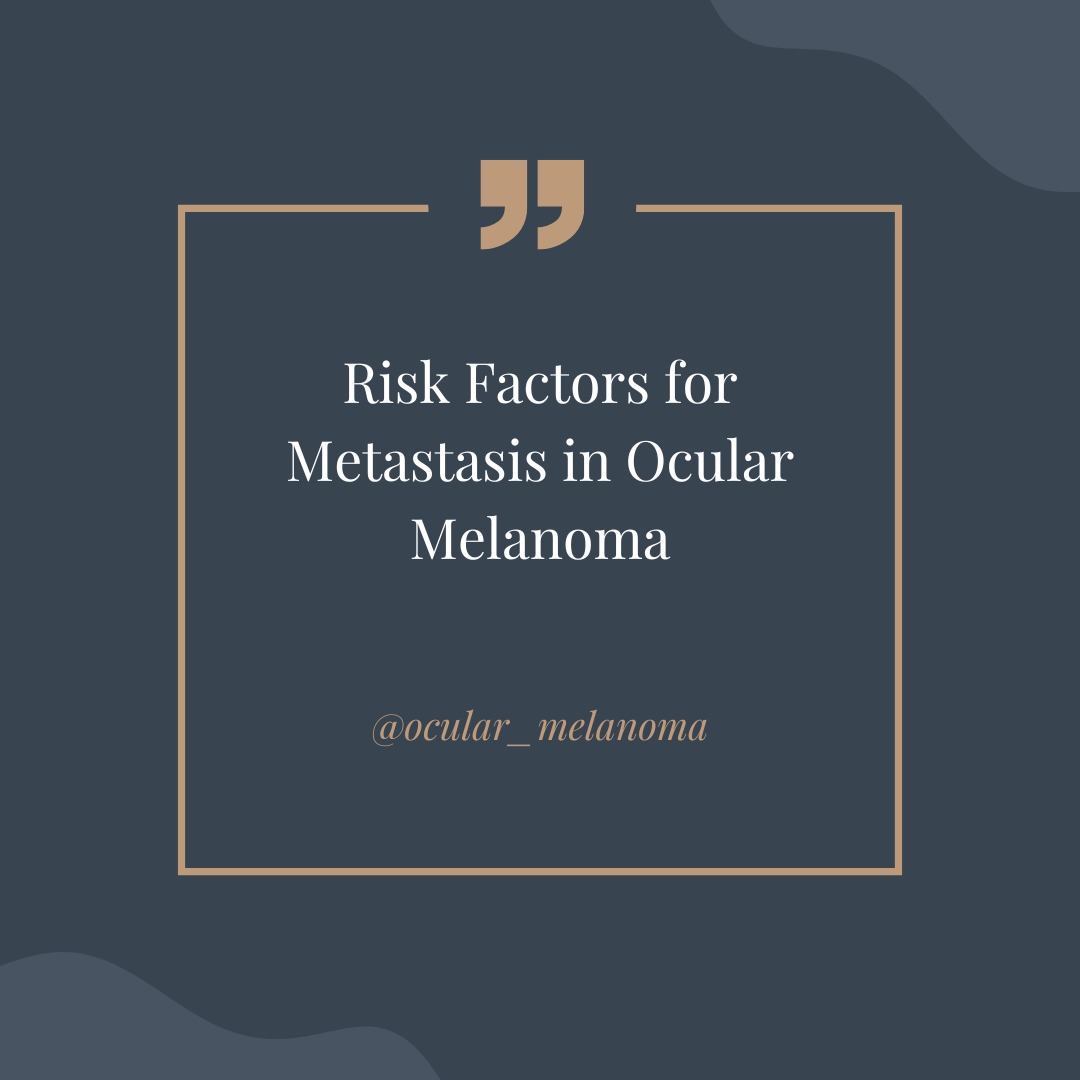 Finding Your Way with Ocular Melanoma