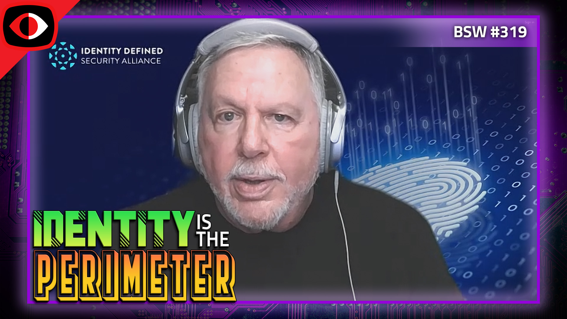 Identity is the Perimeter, The Secrets of Top Performing CISOs - Jeff Reich - BSW #319