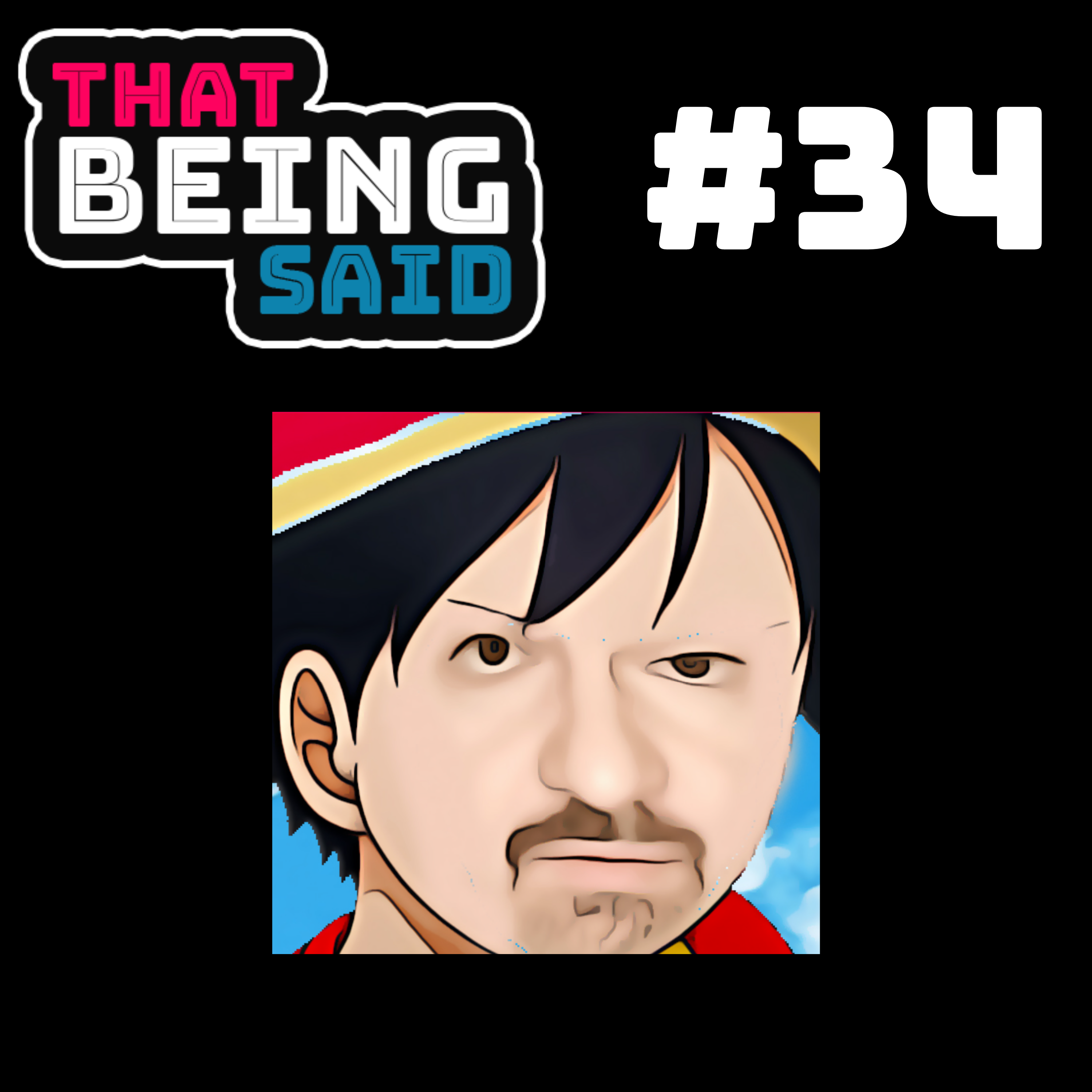 That Being Said Podcast