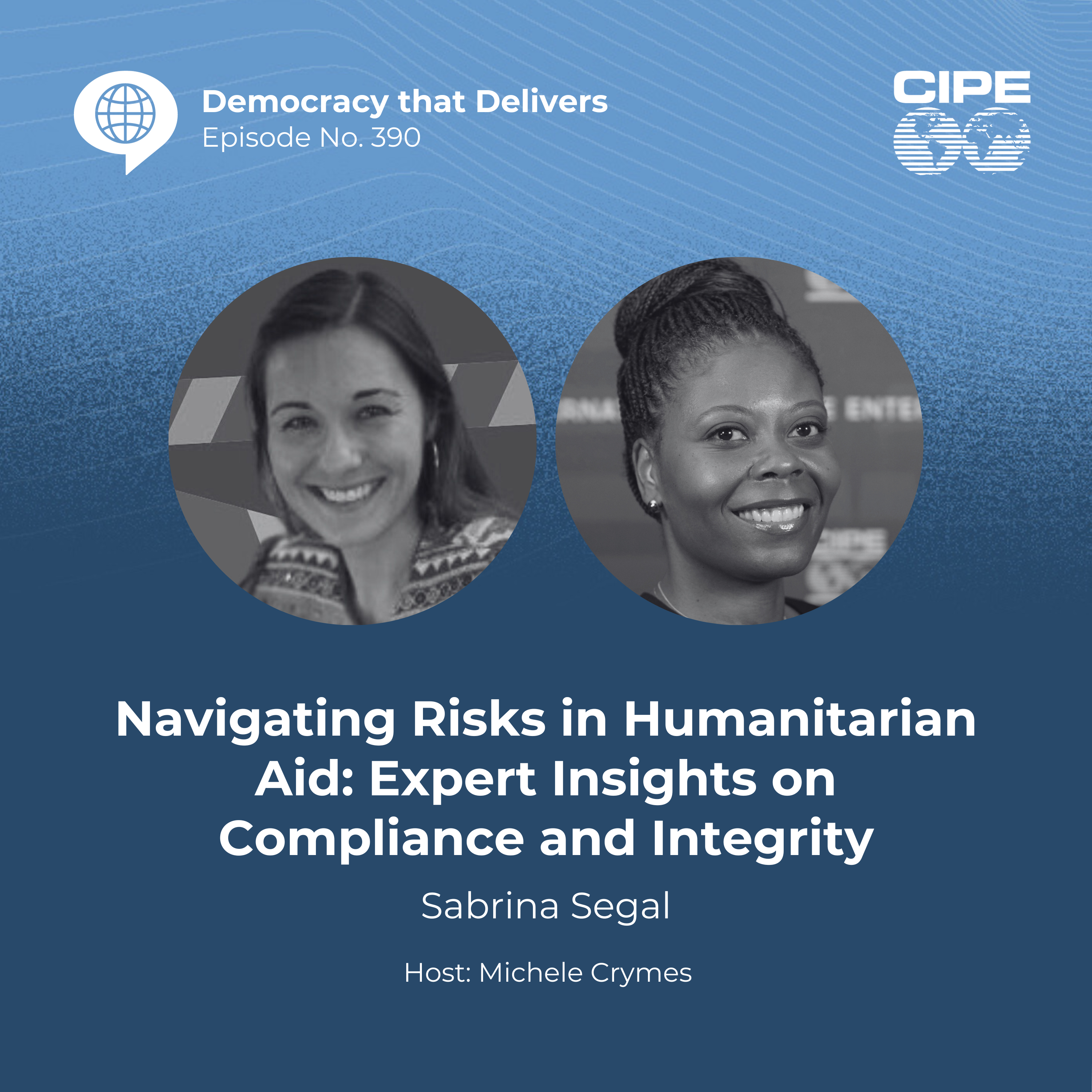 390: Navigating Risks in Humanitarian Aid: Expert Insights on Compliance and Integrity