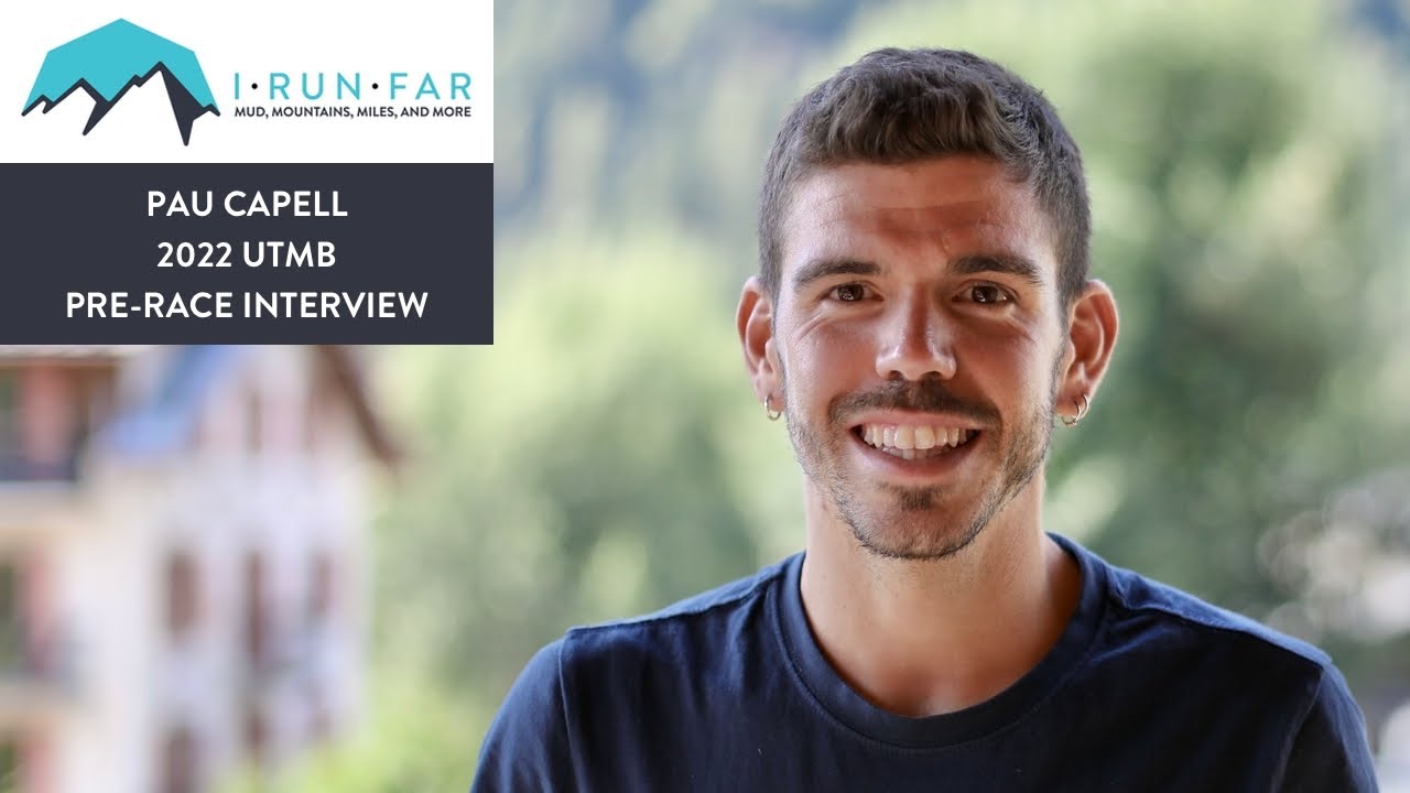 Pau Capell Pre-2022 UTMB Interview