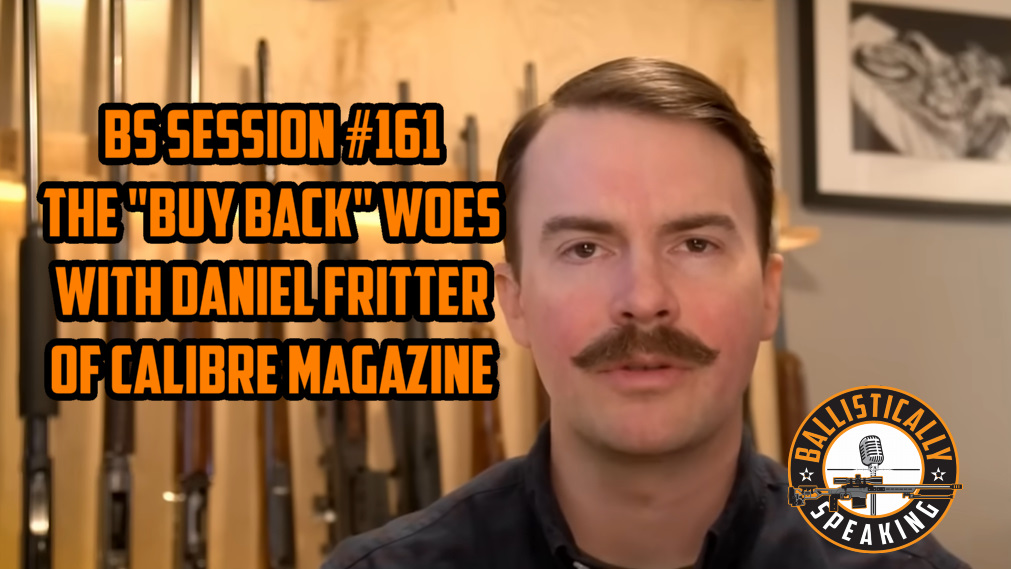 BS Session #161 The "Buy Back" Woes With Daniel Fritter of Calibre Magazine BS Session #161 The "Buy Back" Woes With Daniel Fritter of Calibre Magazine