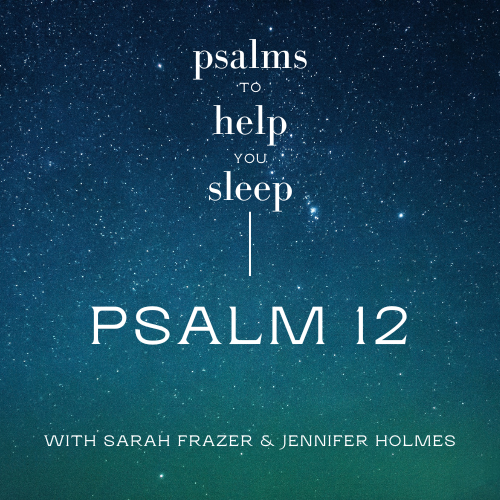 Psalms to Help You Sleep
