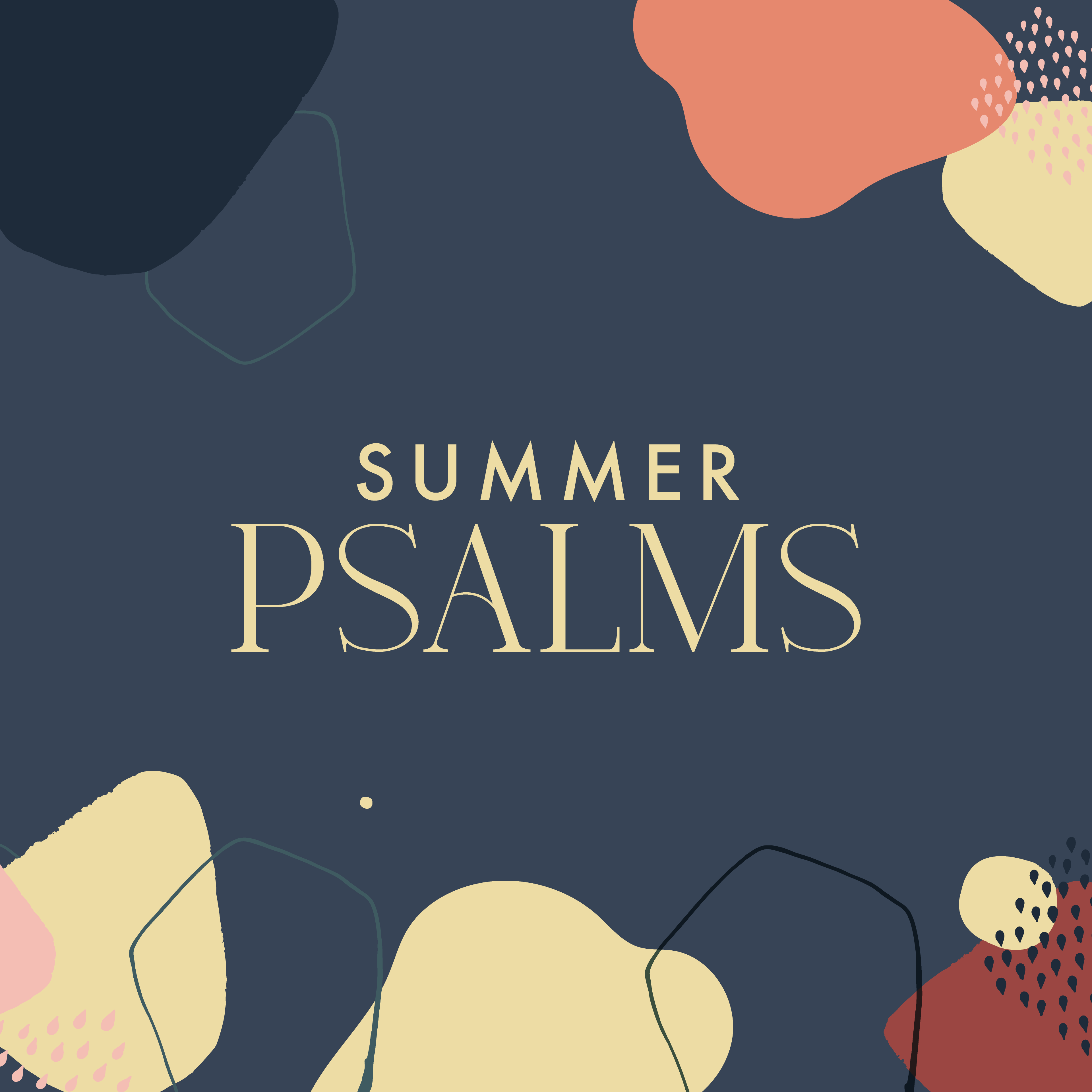 Summer Psalms: Psalm 119