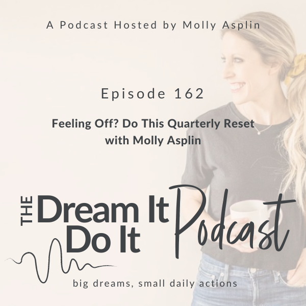 Dream It, Do It Podcast | work-life balance strategies for working moms, building healthy habits, career clarity for women