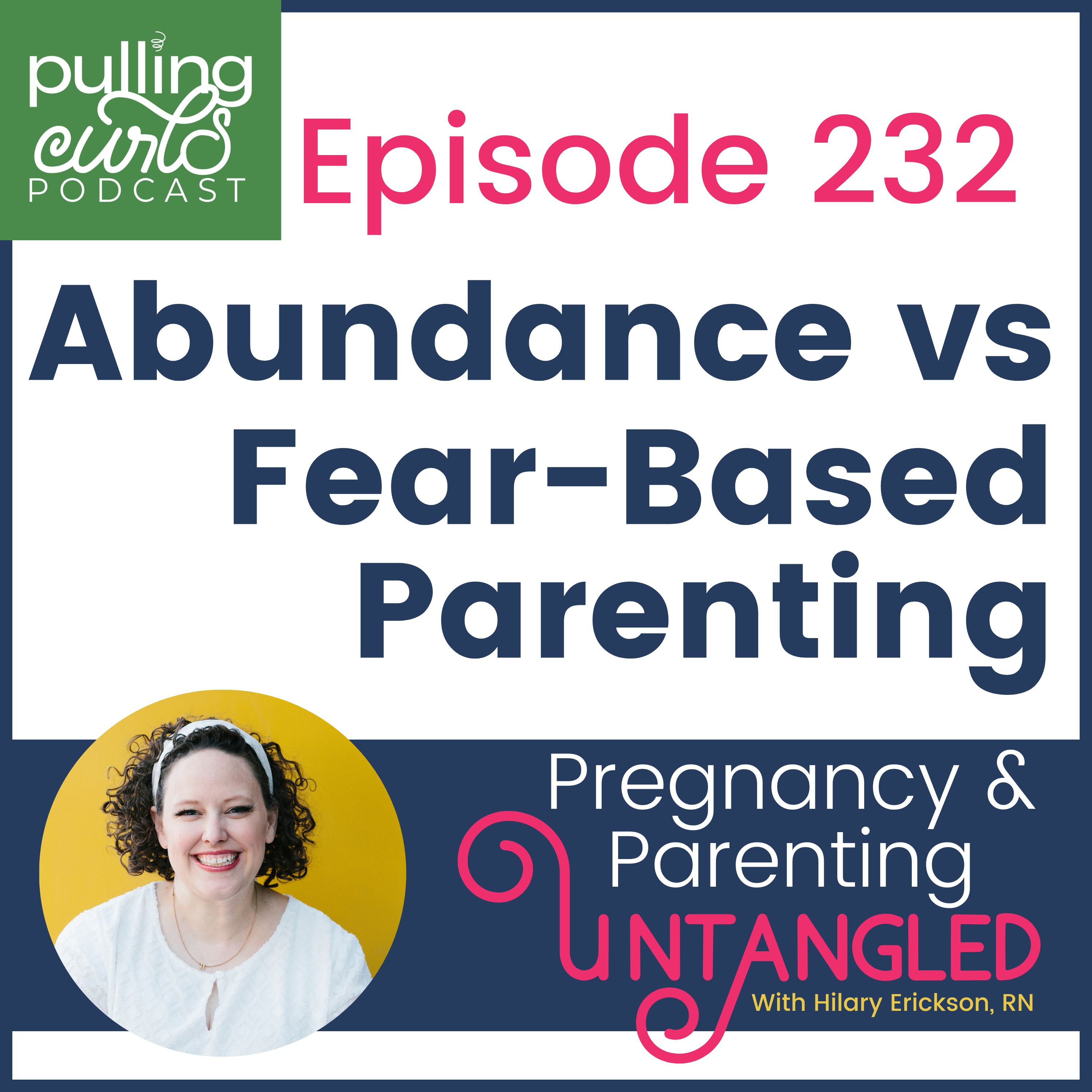 Pulling Curls Podcast: Pregnancy & Parenting Untangled