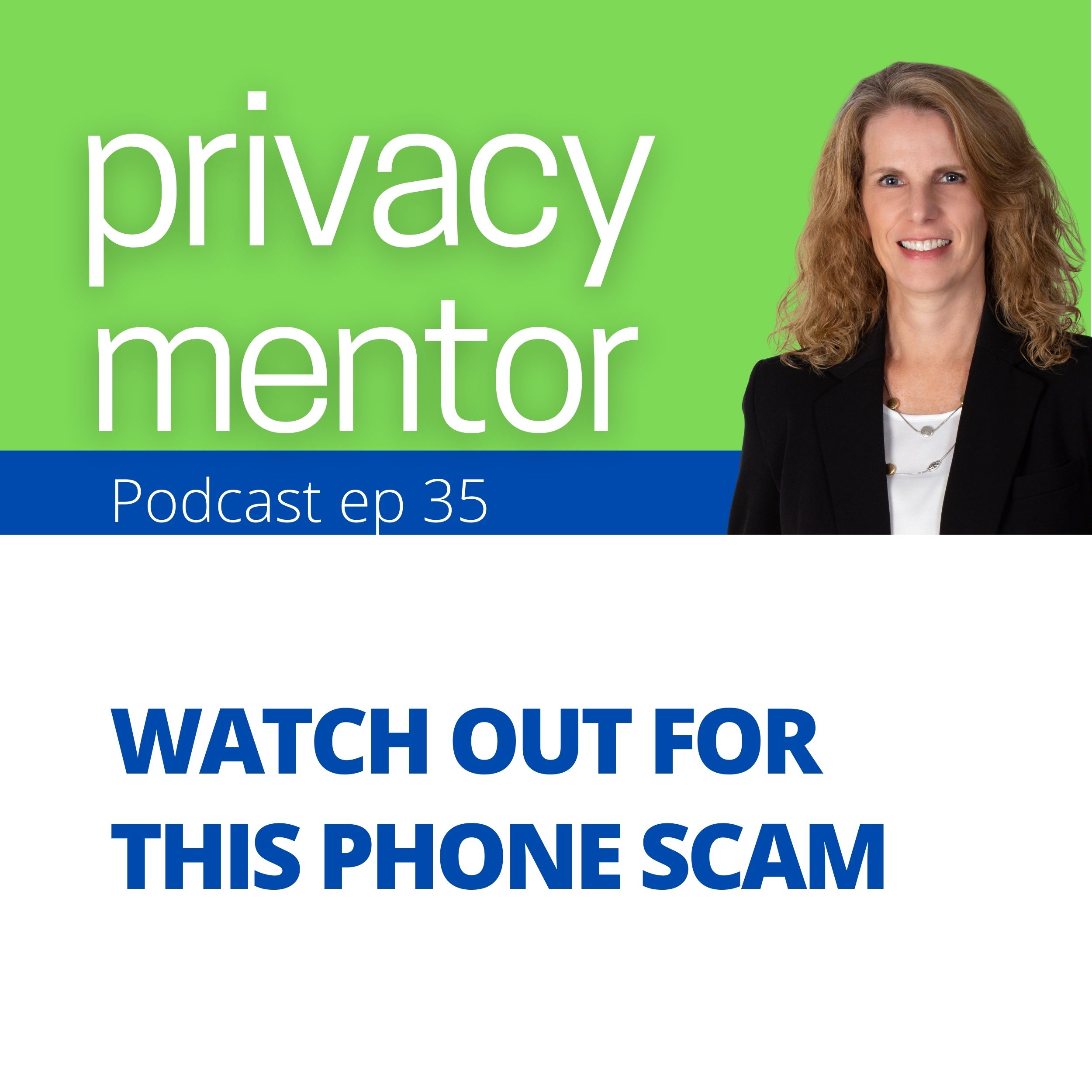 Privacy Mentor with Carrie Kerskie