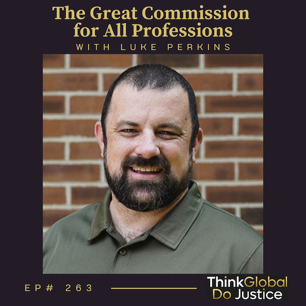 Luke Perkins - The Great Commission for All Professions