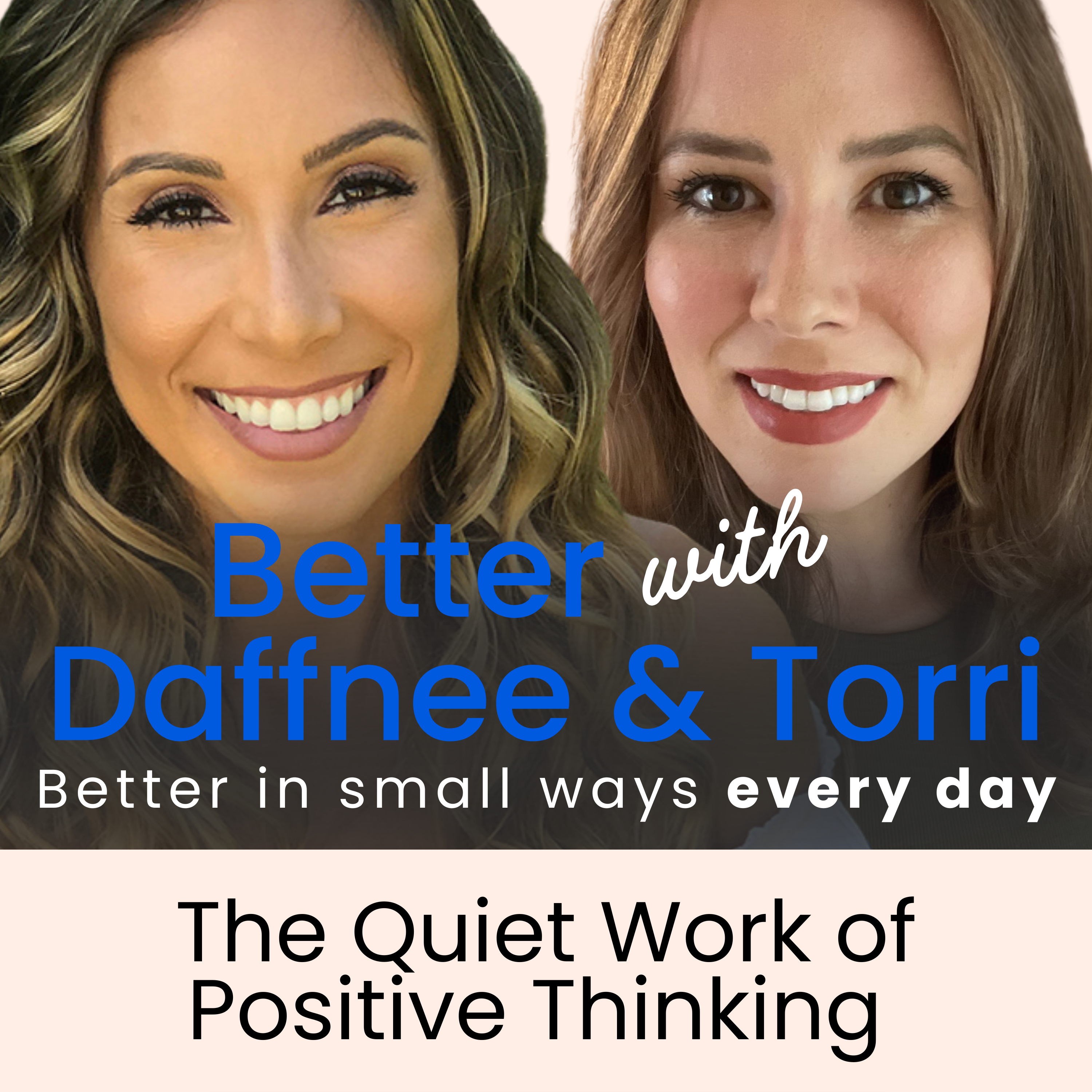 Better with Daffnee & Torri
