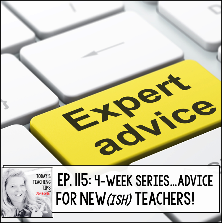 Advice for New(ish) Teachers Part 5