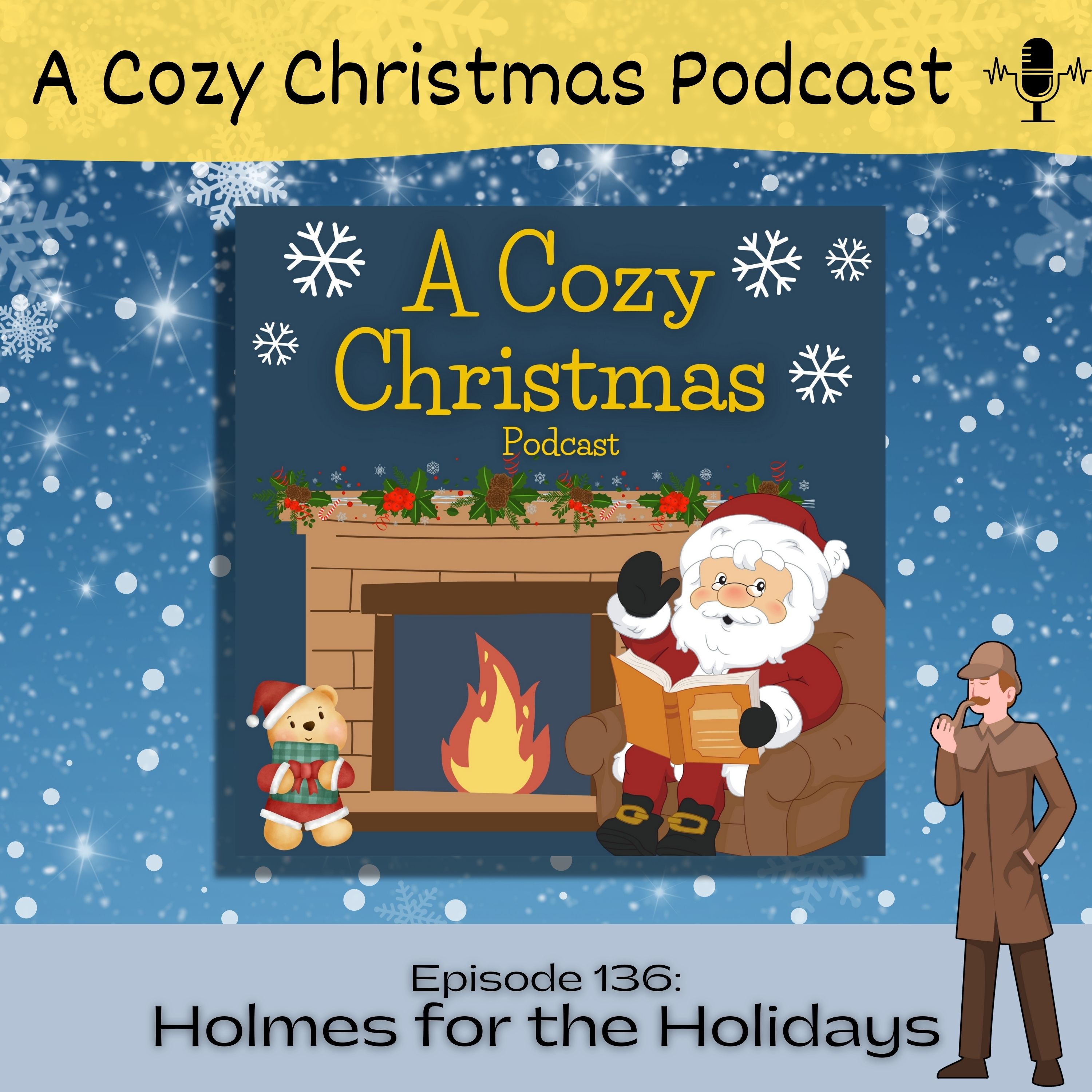 Holmes for the Holidays: The Adventure of the Blue Carbuncle by Sir Arthur Conan Doyle