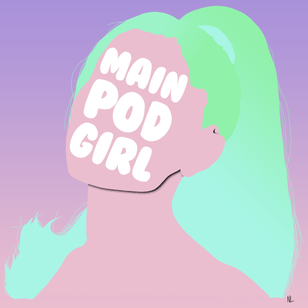Main Pod Girl