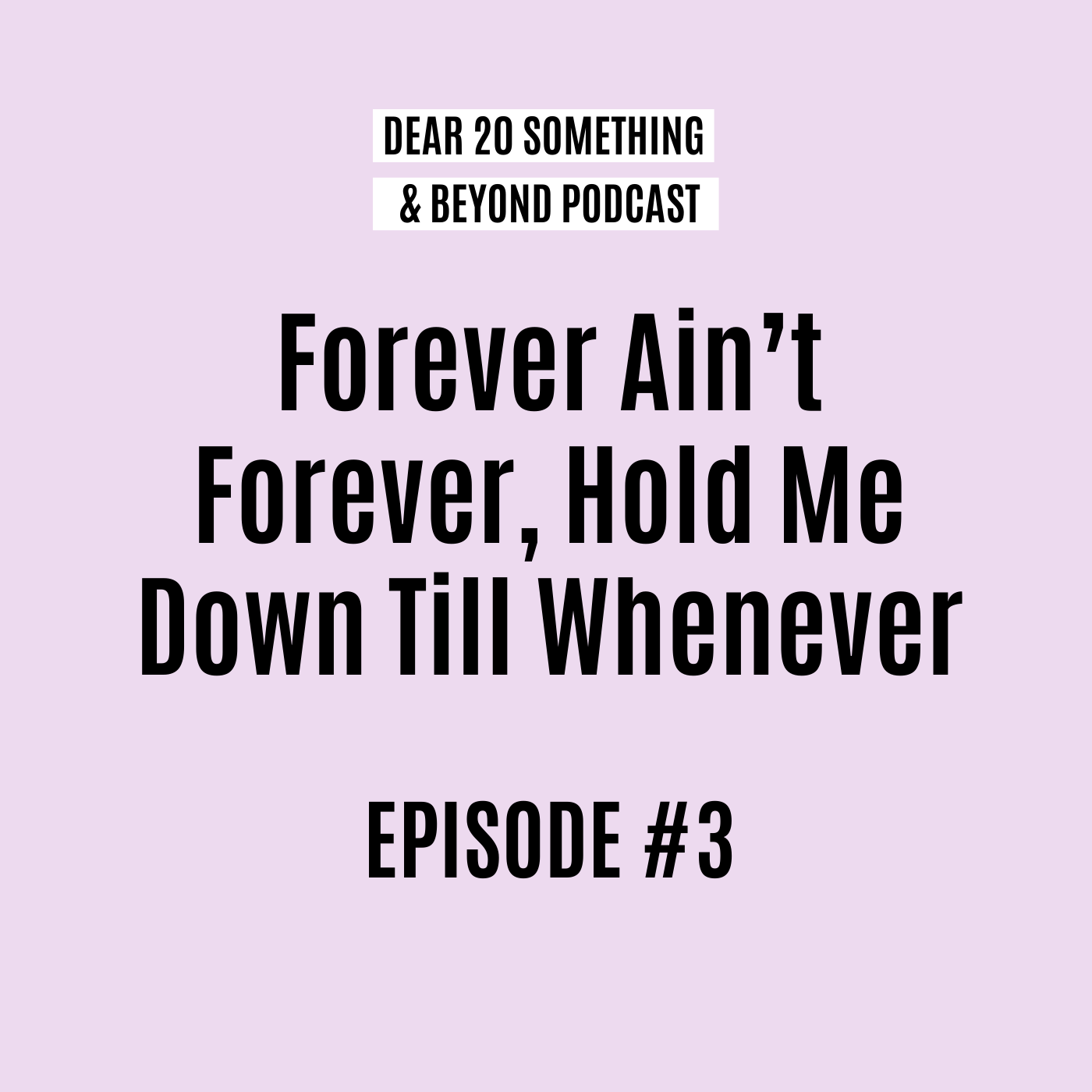Dear 20 Something & Beyond Podcast