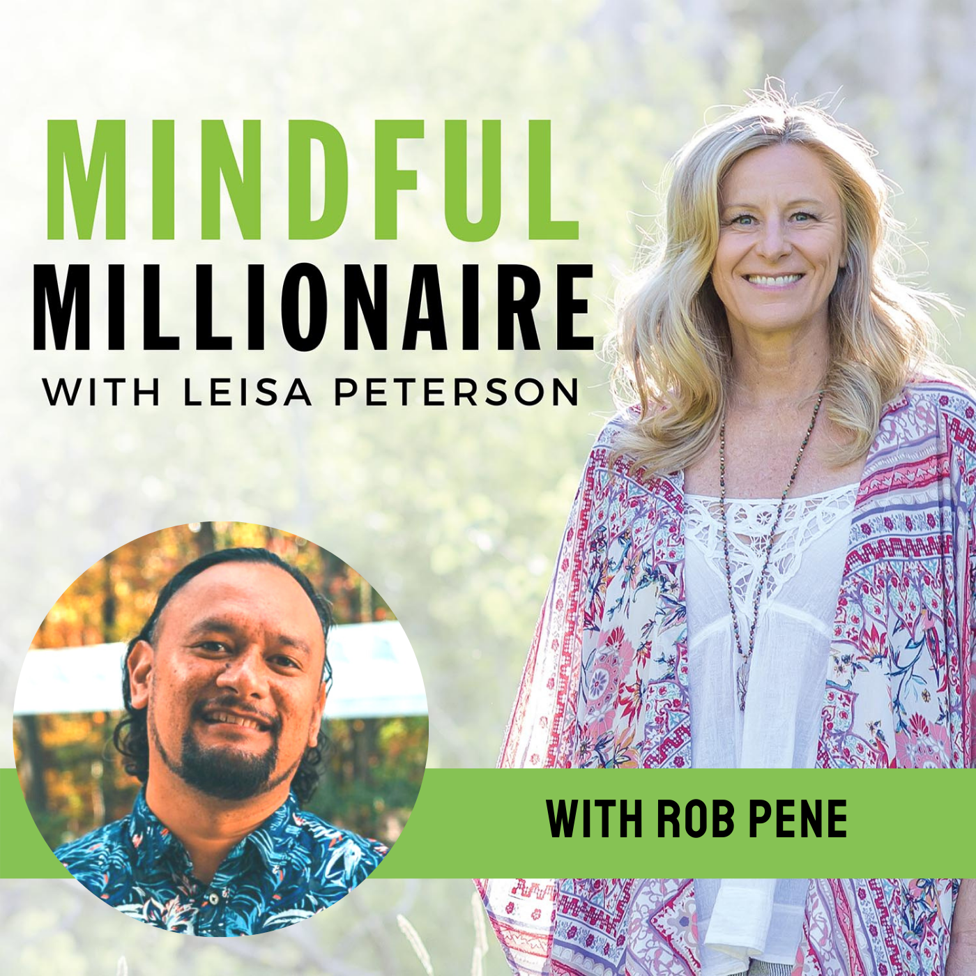 Mindful Millionaire with Leisa Peterson
