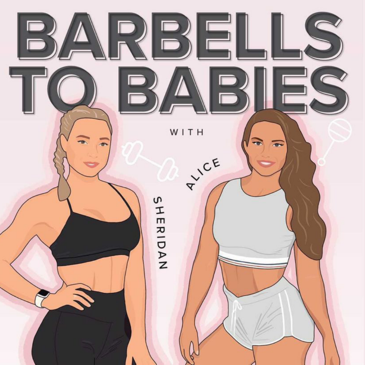 Barbells To Babies