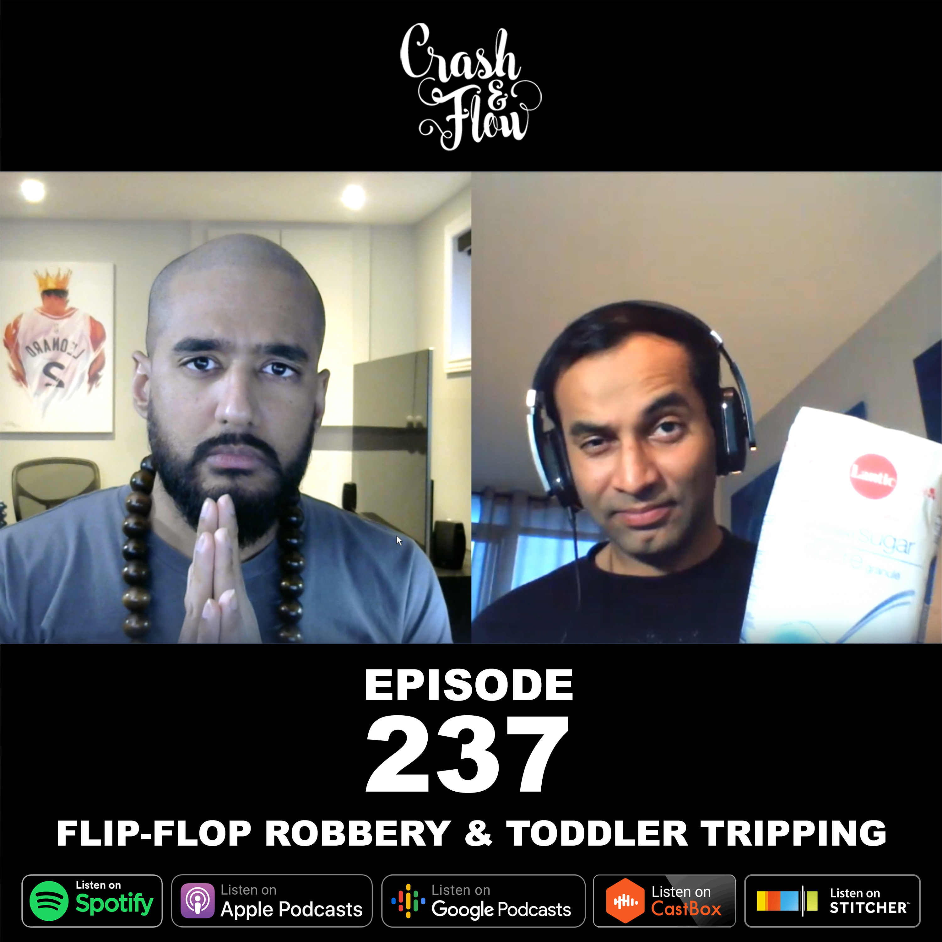 Episode 237 – Flip-flop robbery & toddler tripping