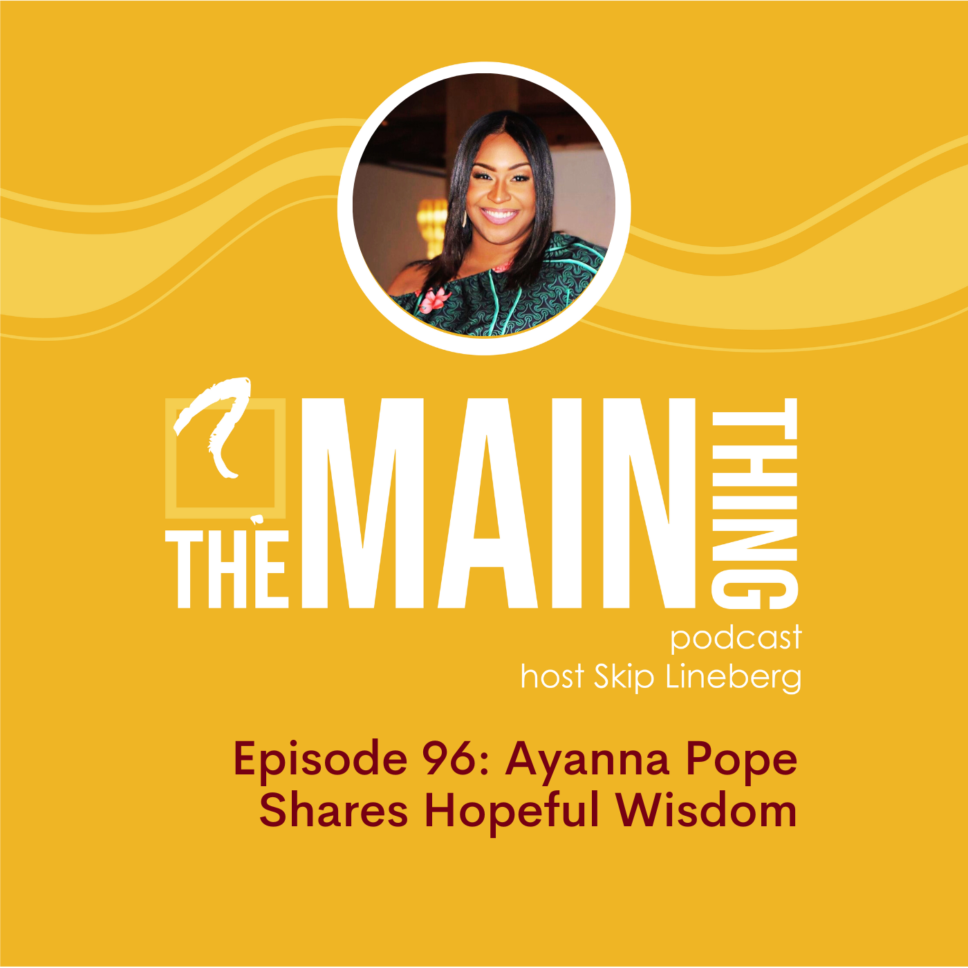 The Main Thing Podcast