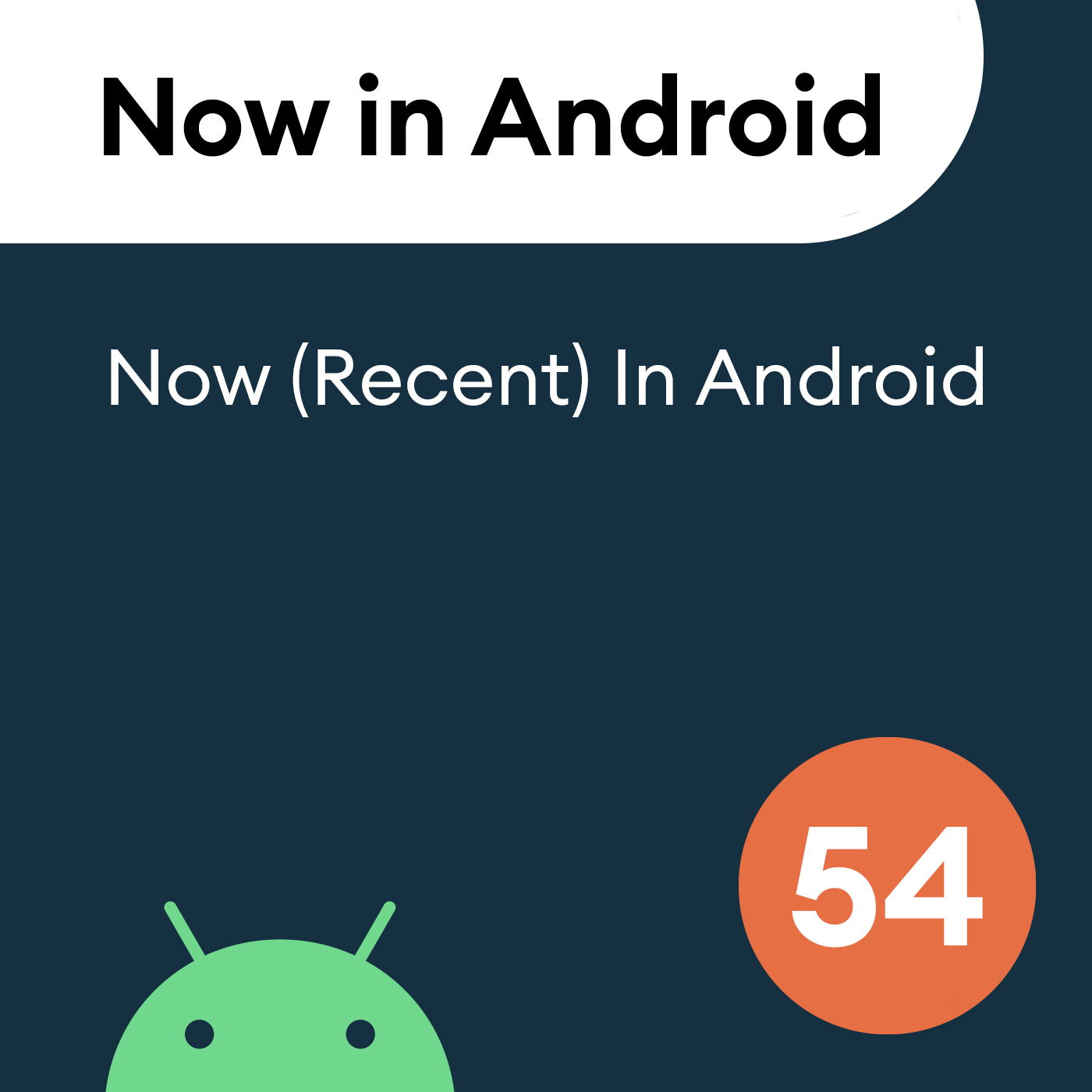 cover of episode 54 - Gradle, DataStore, AndroidX, Glance, and more!