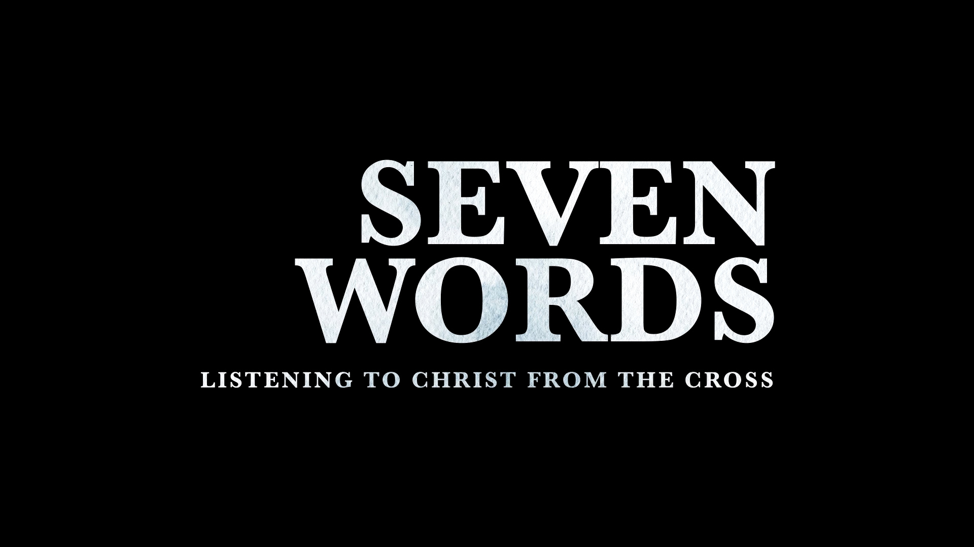 Seven Words | Week 5 | April 6, 2025