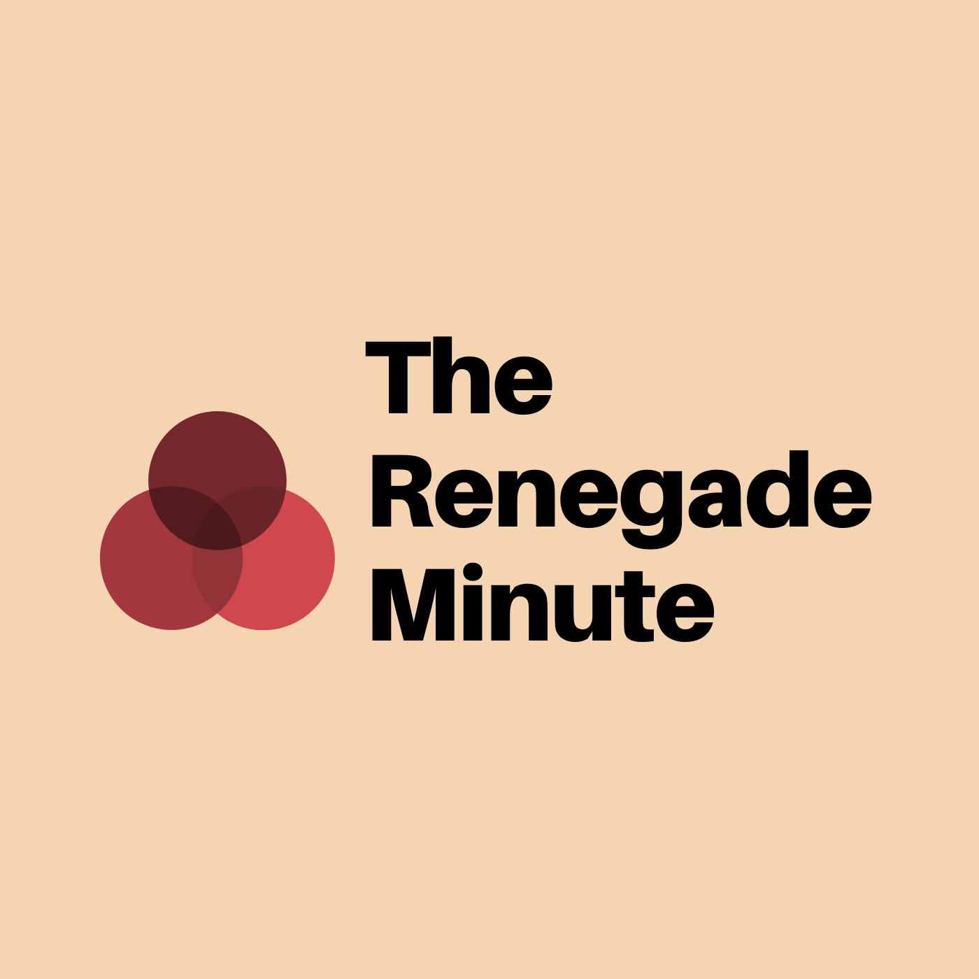 The Renegade Minute