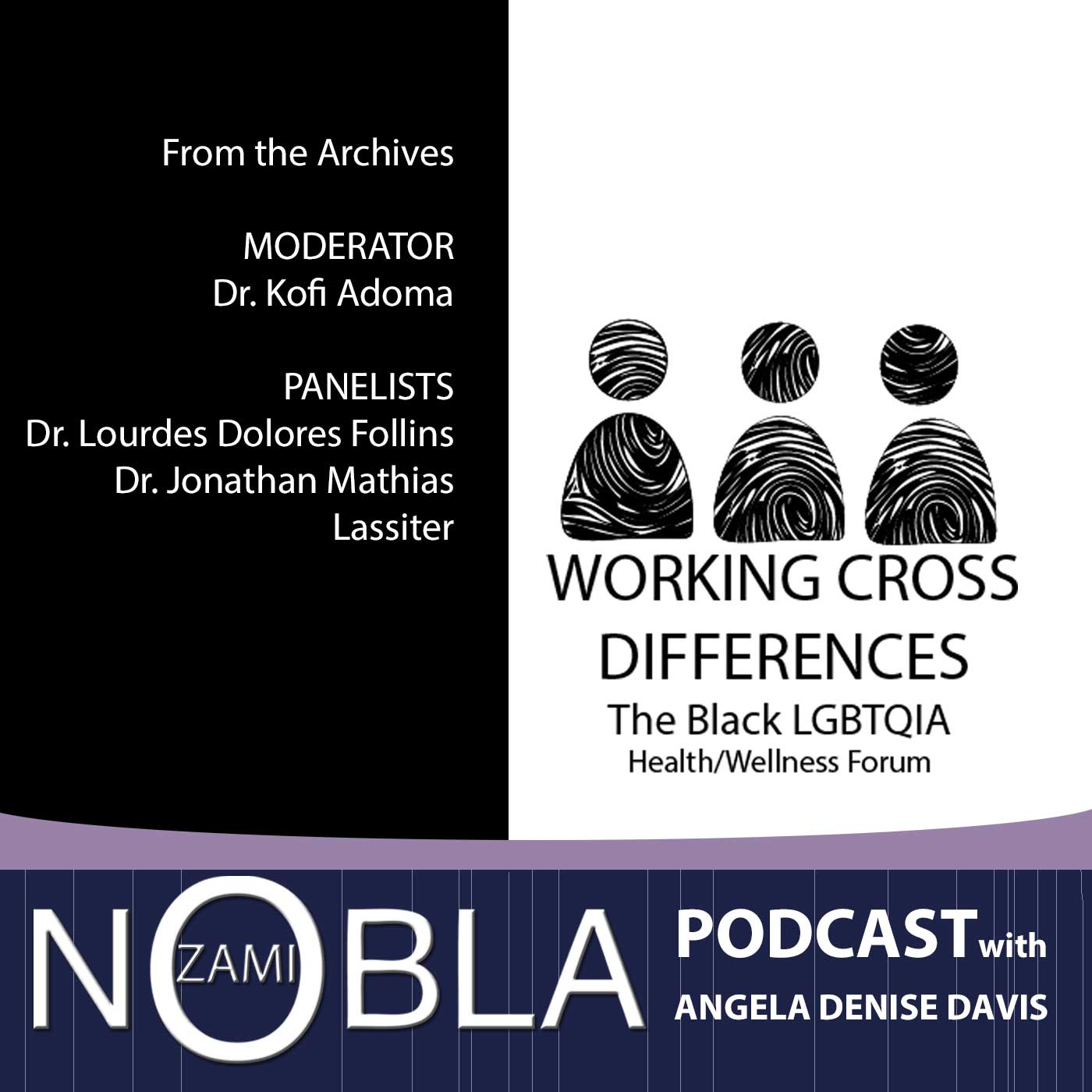 The ZAMI NOBLA Podcast