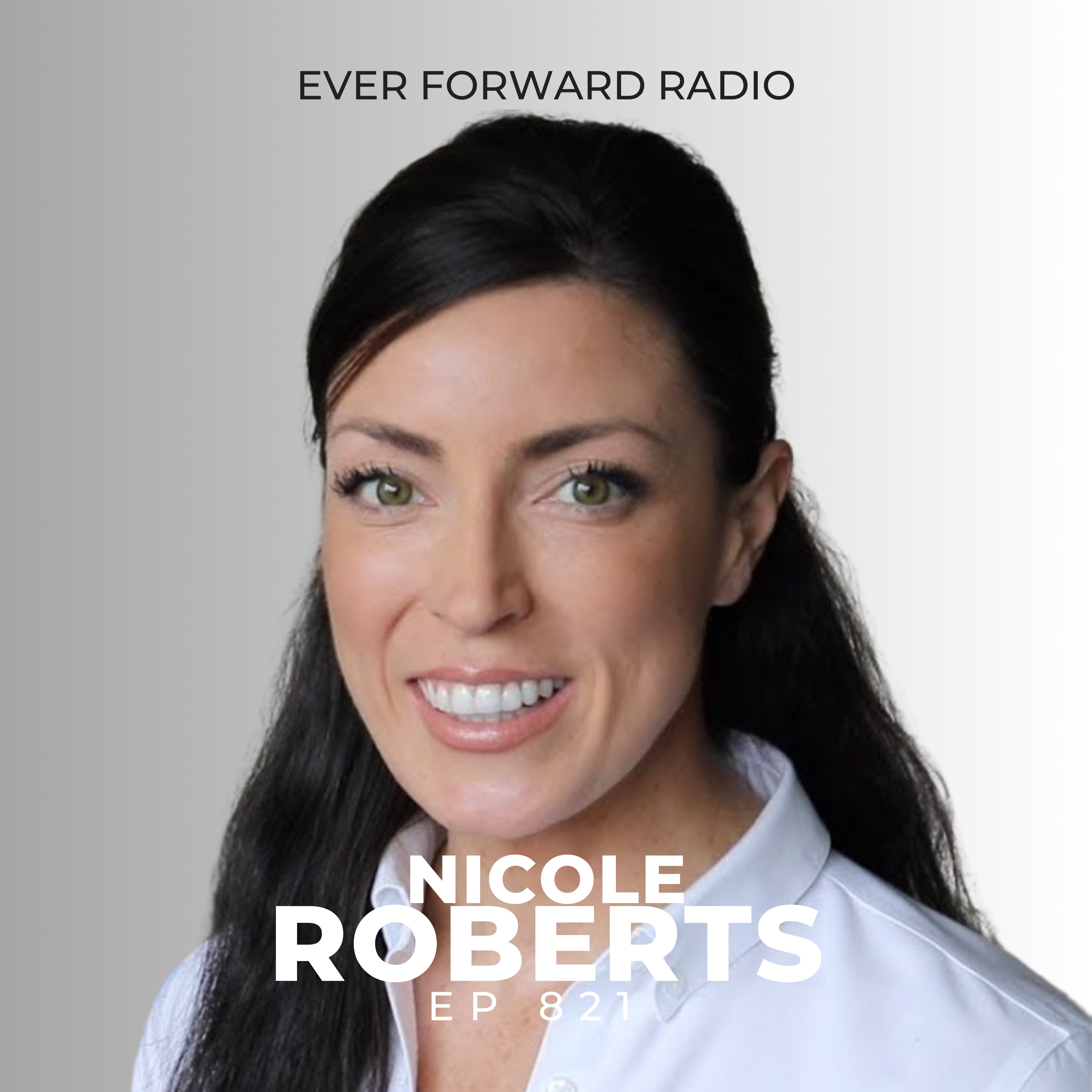 EFR 821: Generosity Wins: The SHOCKING Way to Improve Your Health & Become More SUCCESSFUL with Dr. Nicole Roberts